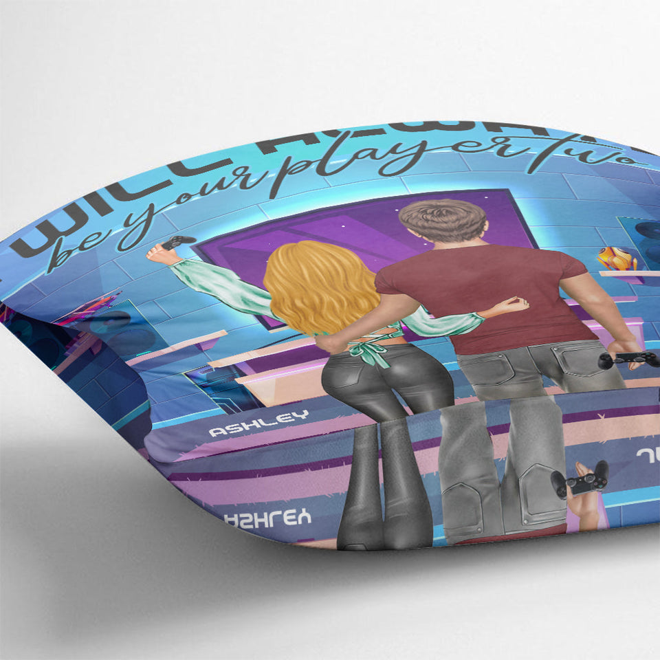 I Will Always Be Your Player Two - Personalized Video Game Throw Pillow