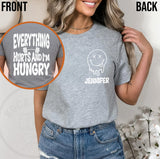 Everything Hurts And I'm Hungry - Personalized Fitness T-shirt And Hoodie