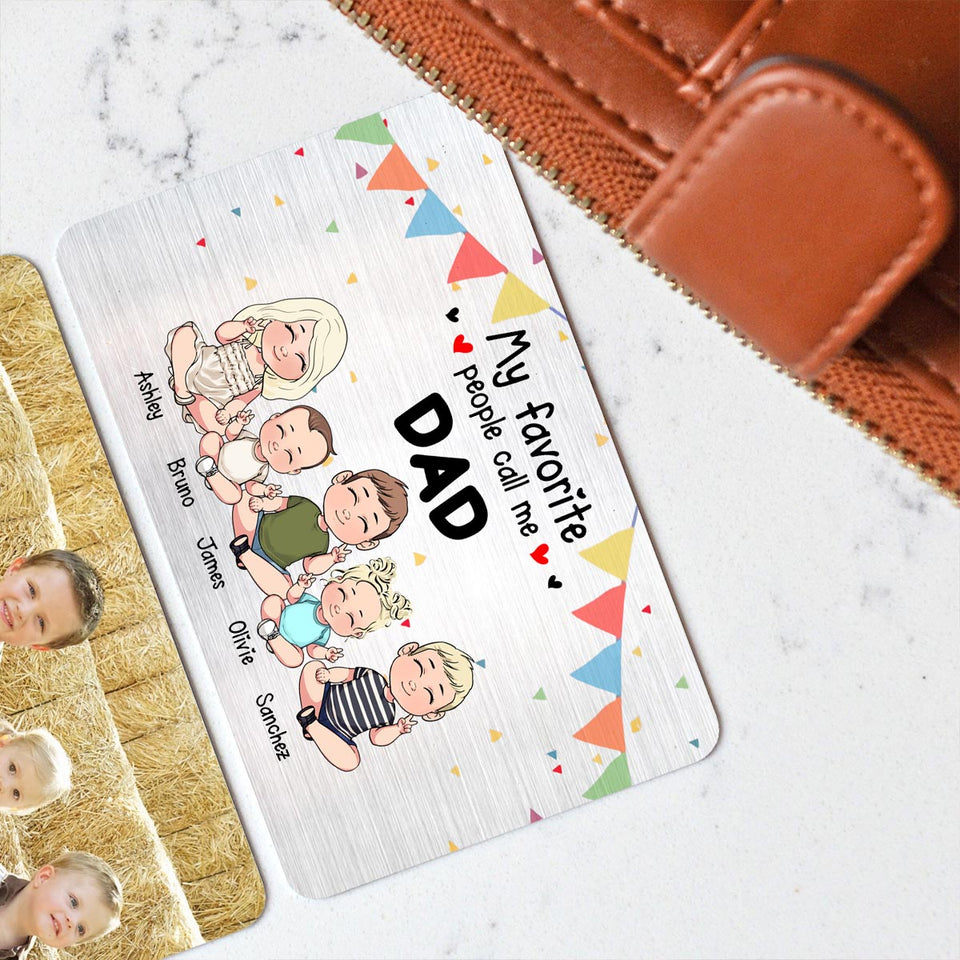 My Favorite People - Gift for grandpa, grandma, brother, sister, mom, dad, uncle, aunt - Personalized Wallet Insert Card