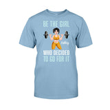 She Decided To Go For It - Personalized Fitness T-shirt And Hoodie