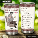 Relax And Enjoy The Ride - Personalized Retired Tumbler