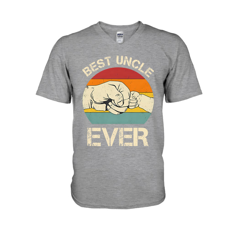 Best Uncle Ever - Uncle T-shirt And Hoodie