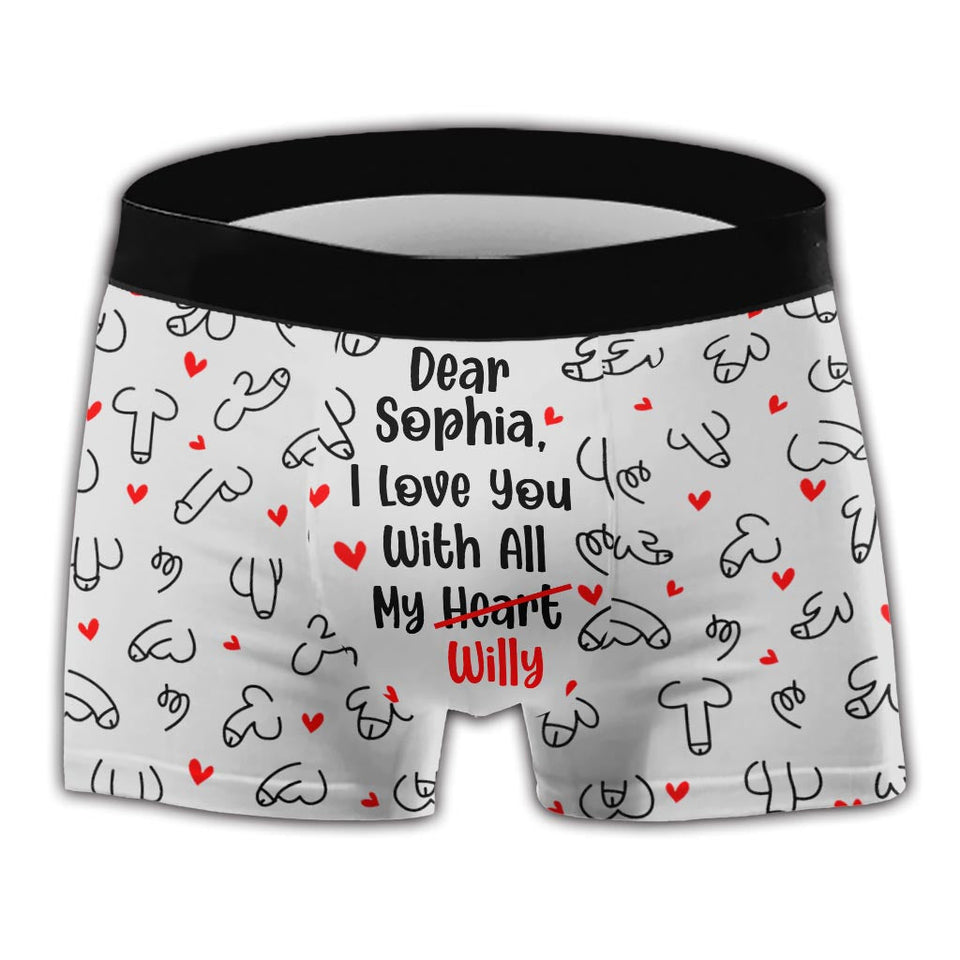 I Love You With All My Willy - Personalized Couple Men Boxer Briefs