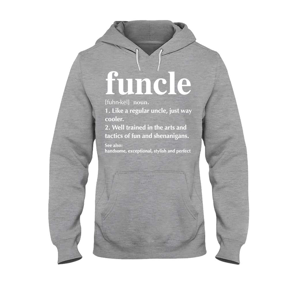 Funcle - Uncle T-shirt And Hoodie