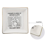 Congrats On Being My Partner In Crime - Gift for friend - Personalized Jewelry Dish