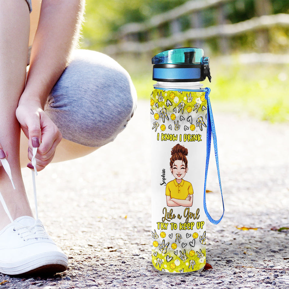 Like A Girl Try To Keep Up - Personalized Softball Water Tracker Bottle