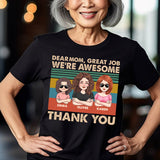 Dear Dad Great Job We're Awesome Thank You - Gift for dad, dad, grandpa - Personalized T-shirt And Hoodie