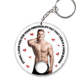 I Love You For Your Personality - Personalized Couple Keychain