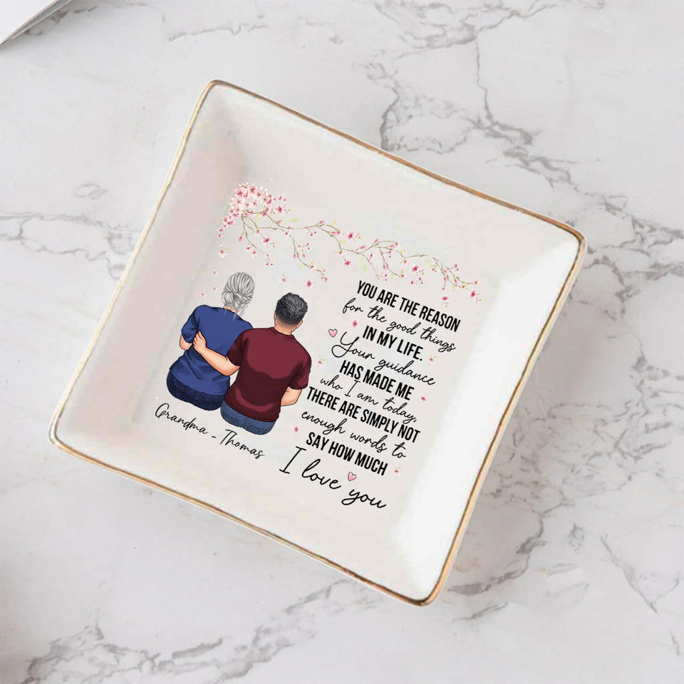 You Are The Reason - Gift for mom, grandma - Personalized Jewelry Dish