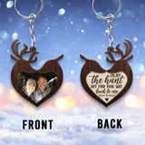 Enjoy The Hunt But Find Your Way Back To Me - Hunting gift for girlfriend, boyfriend, husband, wife - Personalized Keychain
