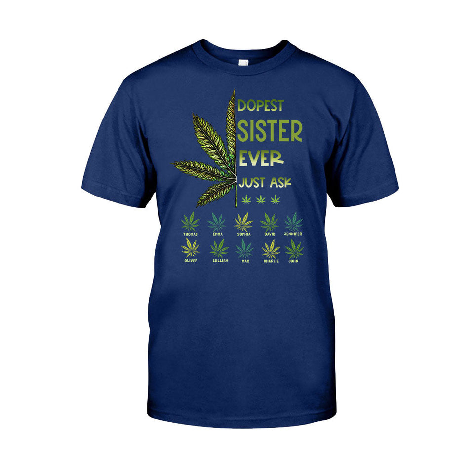 Dopest Dad Ever - Gift for dad, grandma, grandpa, mom, uncle, aunt, brother, sister - Personalized T-shirt And Hoodie