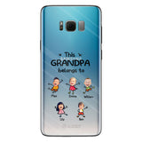 This Grandpa Belongs To - Personalized Grandpa Clear Phone Case
