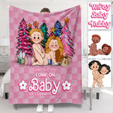 Come On Hubby Wifey Baby - gift for boyfriend, husband, wife, girlfriend - Personalized Blanket