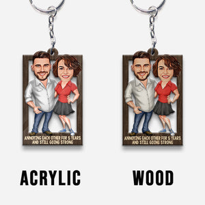 Annoying Each Other - Personalized Couple Keychain
