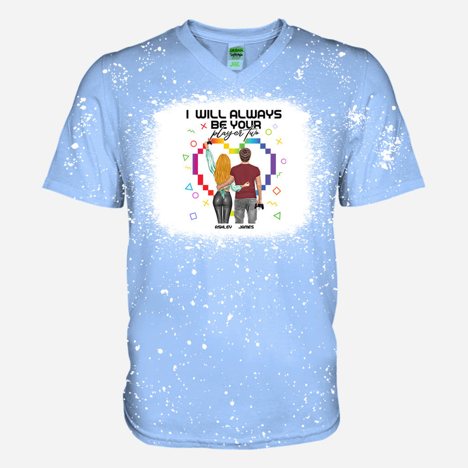 I Will Always Be Your Player Two - Personalized Video Game Bleached T-Shirt