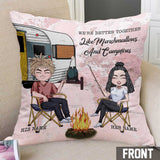 We're Better Together - Personalized Couple Camping Throw Pillow