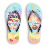 School Work Gone Flip Flops On - Personalized Teacher Flip Flops