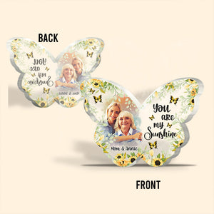 You Are My Sunshine - Personalized Mother Custom Shaped Acrylic Plaque