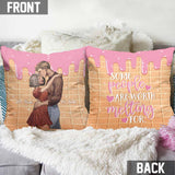 Some People Are Worth Melting For - Personalized Couple Throw Pillow