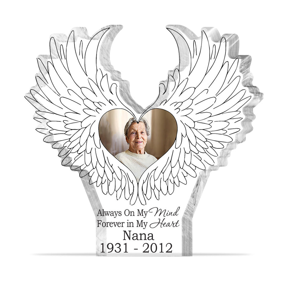 Always On My Mind - Memorial gift for who lose dad, who lose grandma, who lose grandpa, who lose husband, who lose wife, who lose daughter, who lose sister, who lose mom - Personalized Custom Shaped Acrylic Plaque