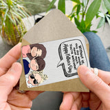 Without Me - Gift for dad, mom - Personalized Wallet Insert Card