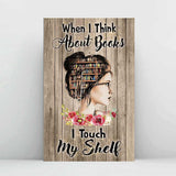 When I Think About Books - Canvas And Poster