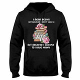 I Read Books T-shirt And Hoodie 092021