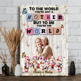 You’re The World - Personalized Mother Canvas And Poster