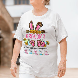 Grandma Of The Most Awesome Peeps - Personalized Mother's Day Easter Day Grandma T-shirt and Hoodie