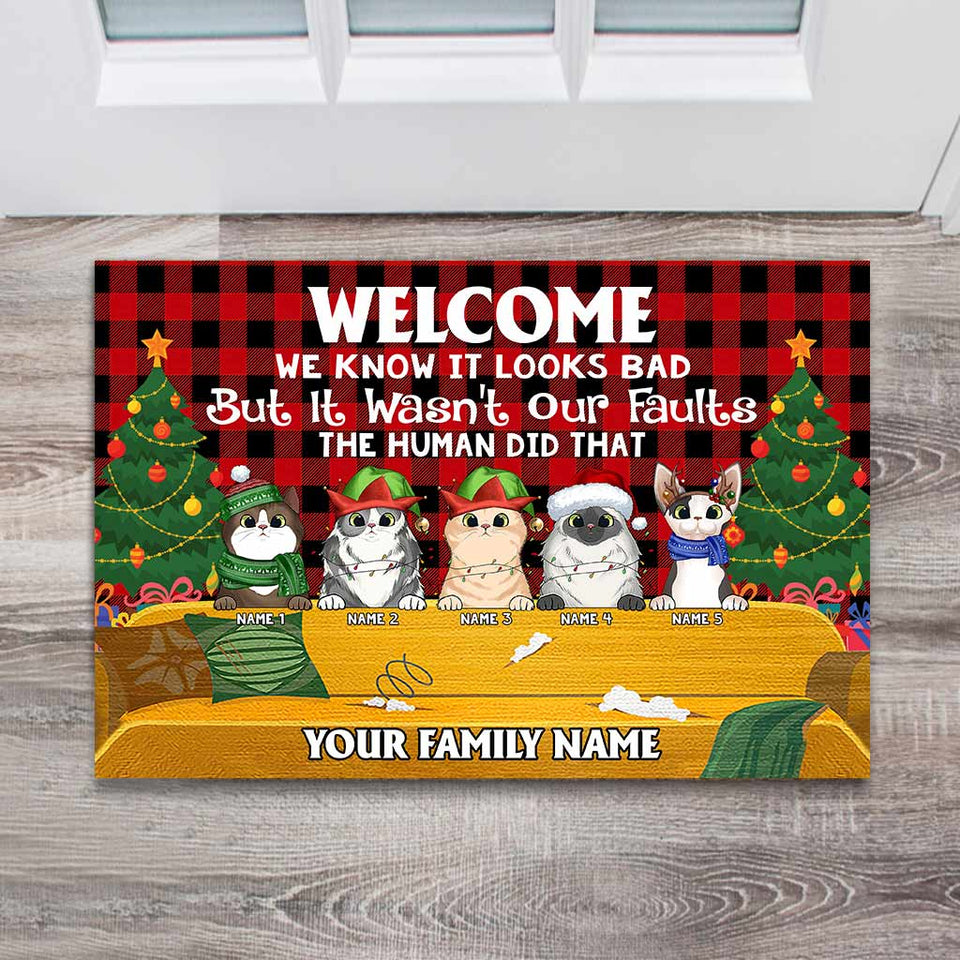 Welcome We Know It Looks Bad But It Wasn't Our Faults - Personalized Christmas Cat Doormat