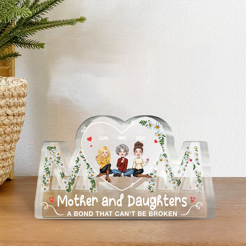 A Bond That Can't Be Broken - Personalized Mother's Day Mother Custom Shaped Acrylic Plaque