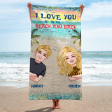 I Love You To The Beach And Back - Personalized Couple Beach Towel