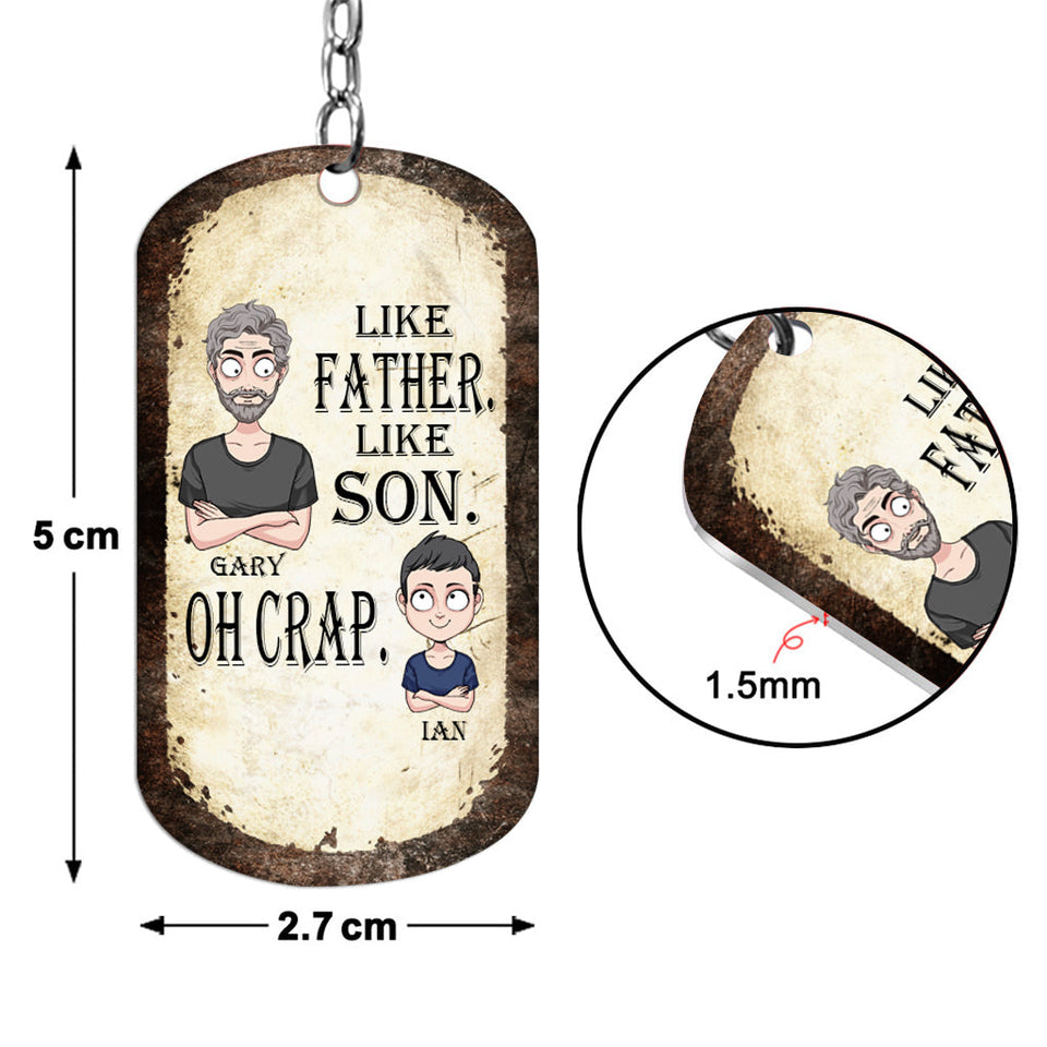 Like Father Like Daughter Like Son - Gift for dad, mom, son, daughter - Personalized Stainless Steel Keychain