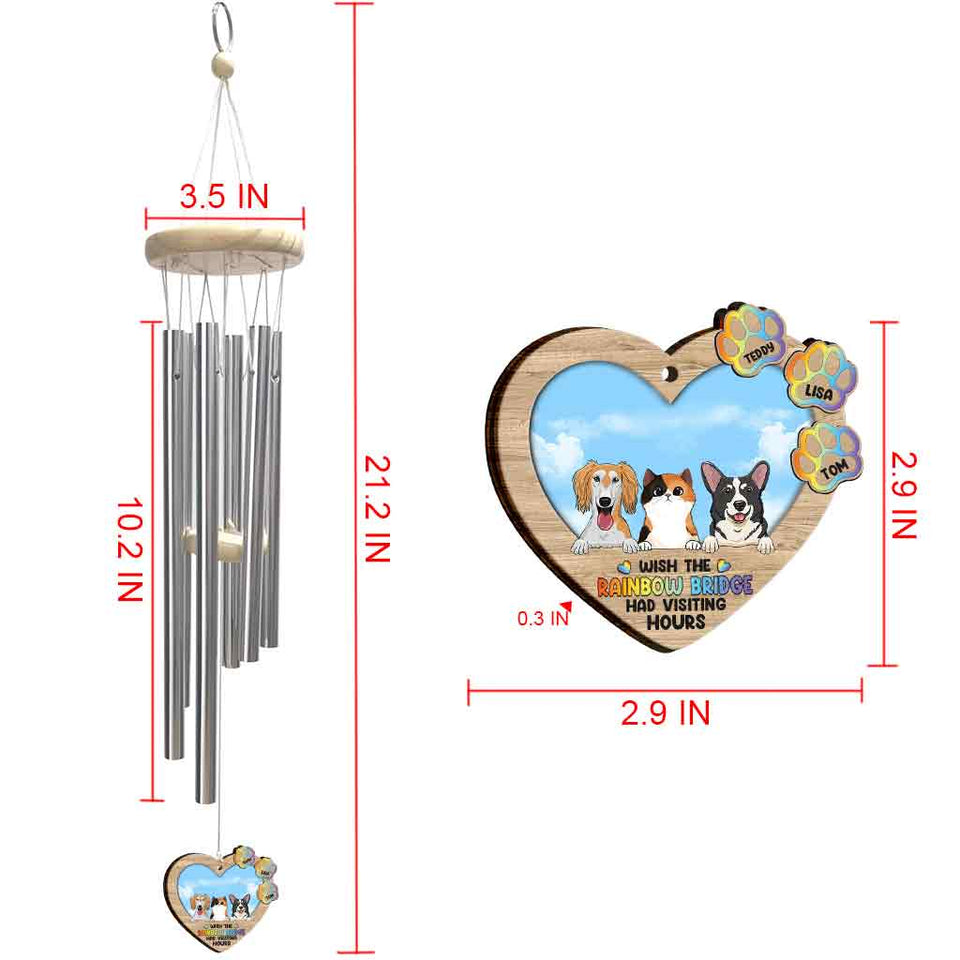 Wish The Rainbow Bridge Had Visiting Hours - Personalized Dog Wind Chime