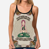 I'm Not Sugar And Spice And Everything Nice I'm Sage And Hood - Personalized Yoga Cross Tank Top