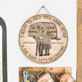 I Want To Hold Your Hand At 80 - Personalized Camping Round Wood Sign