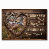 God Knew My Heart Needed You - Personalized Couple Hunting Poster