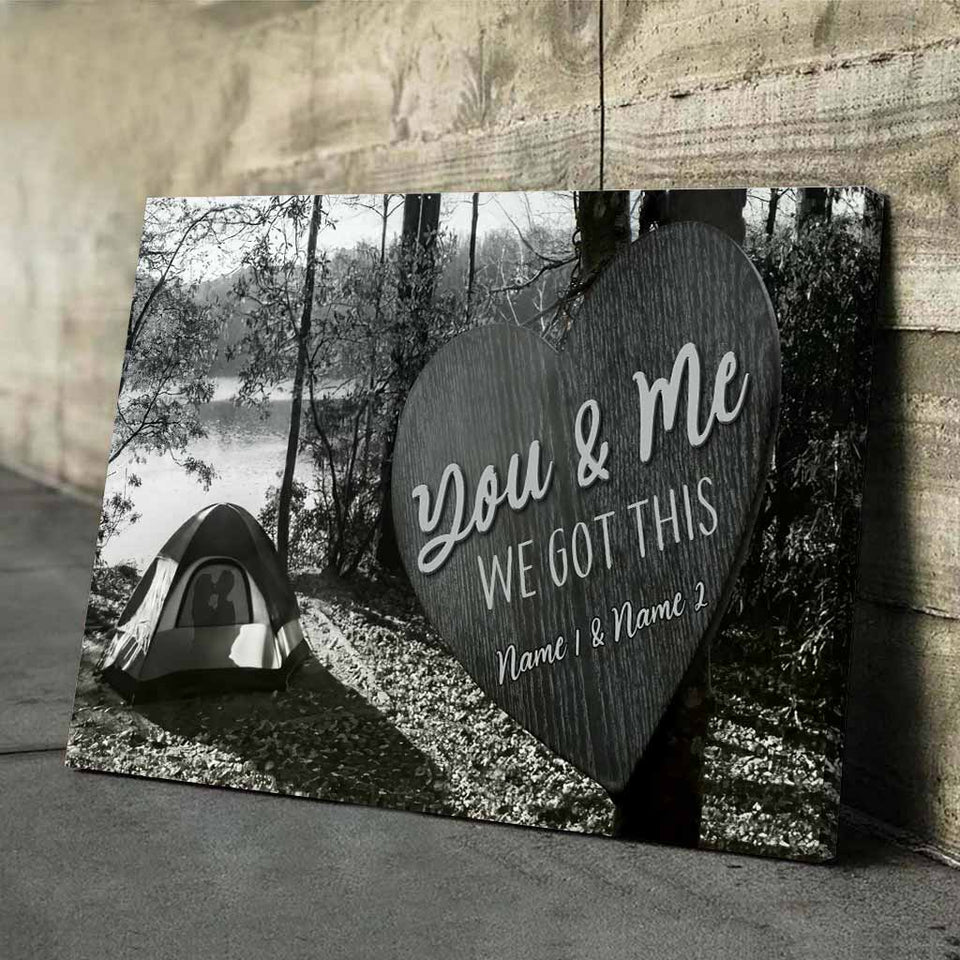 You And Me We Got This - Personalized Camping Couple Poster