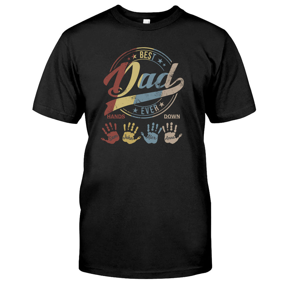 Best Dad Ever Grandpa - Personalized Father T-shirt and Hoodie