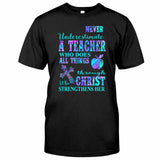Never Underestimate A Teacher Who Does All Things - T-shirt and Hoodie 1121