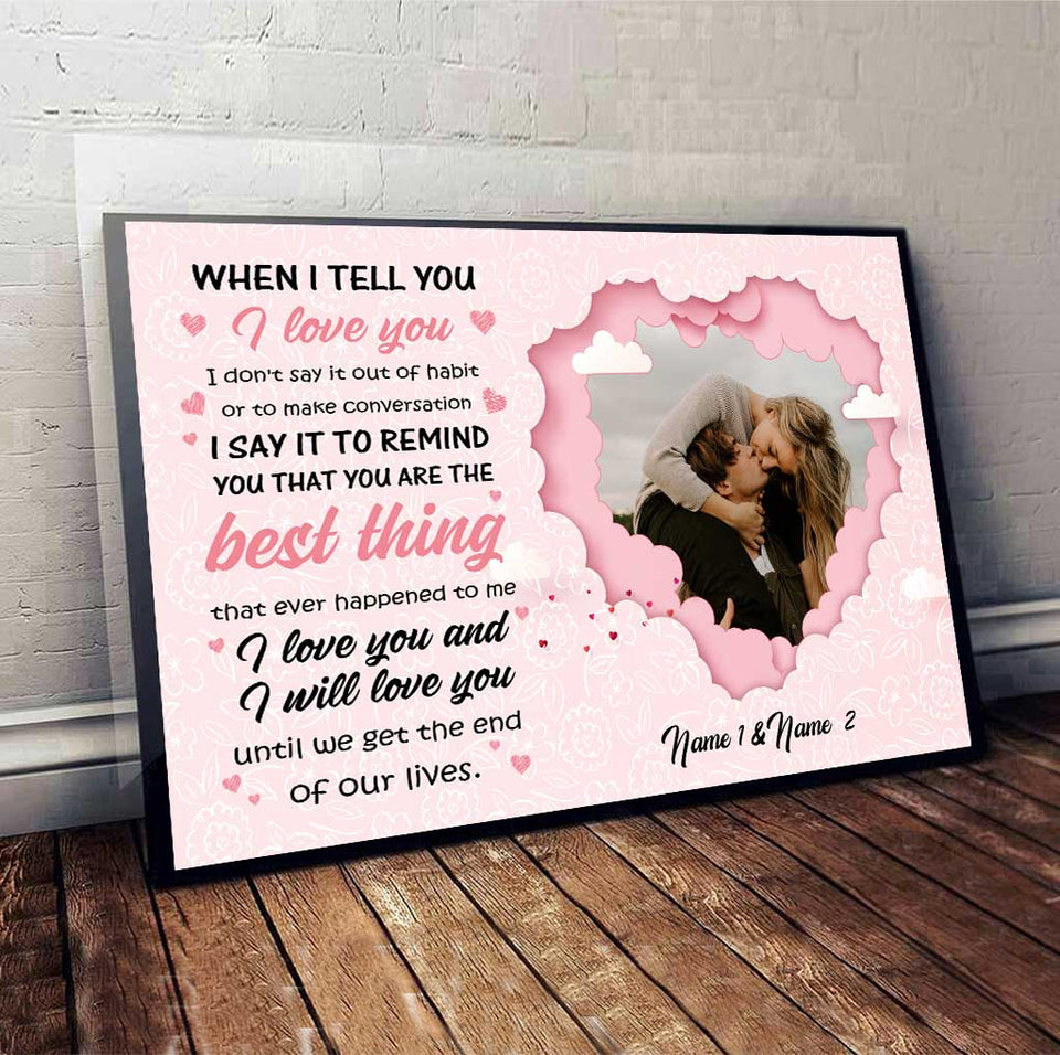 The Best Ones Have Been With You - Personalized Couple Poster