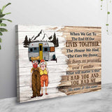 When We Get To The End Together Camping Couple - Personalized Poster