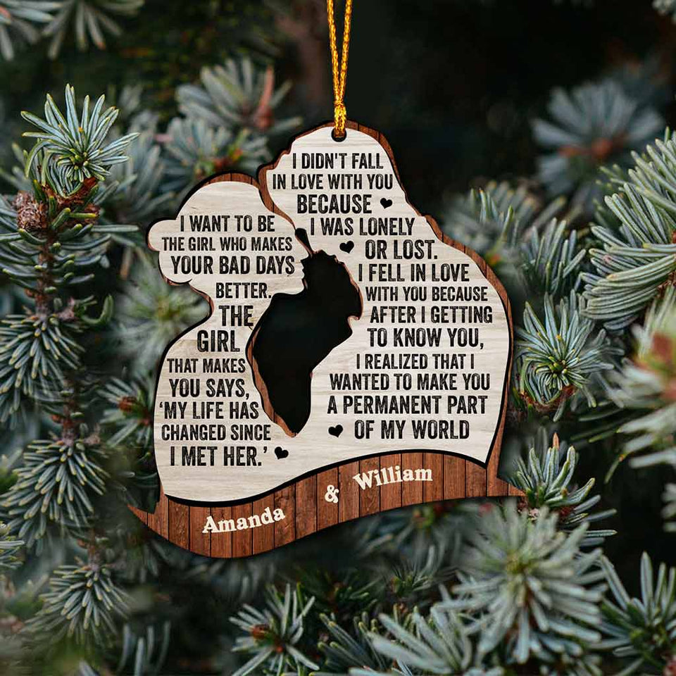 I Wanted To Make You A Permanent Part Of My World - Personalized Couple Ornament (Printed On Both Sides)