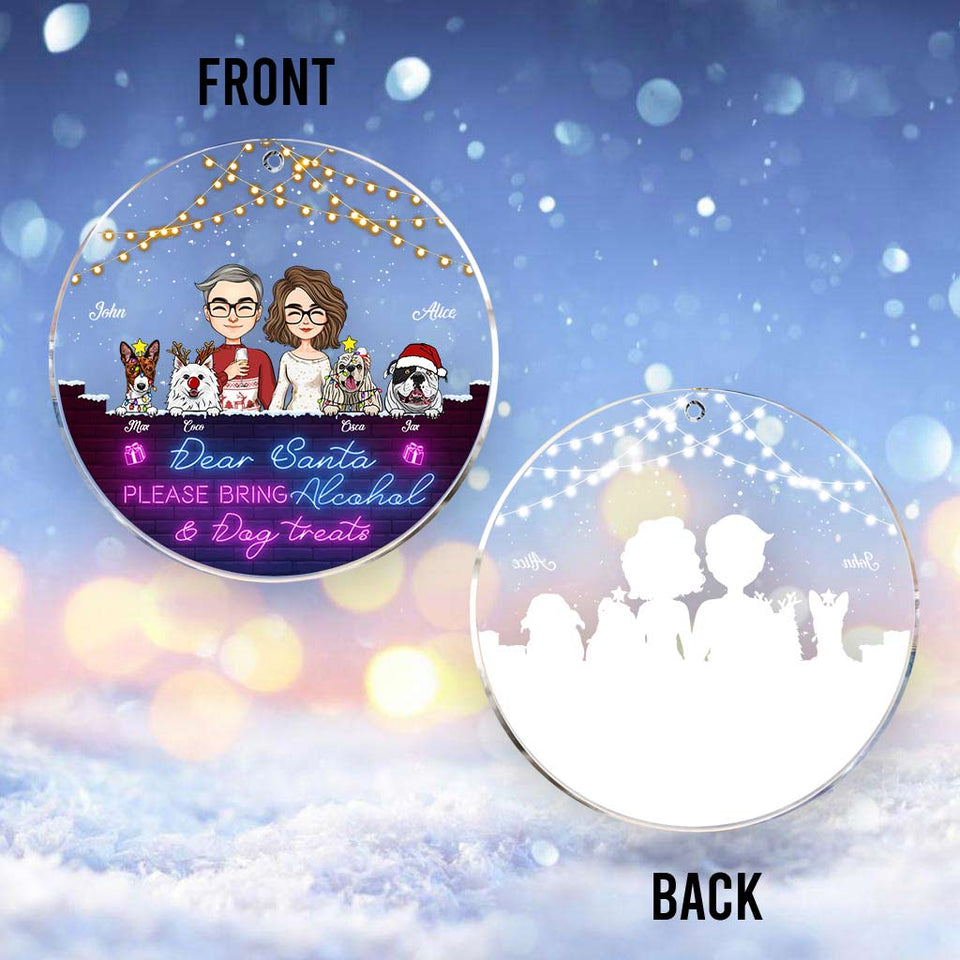 Dear Santa Please Bring Alcohol & Dog Treats - Personalized Couple Transparent Ornament