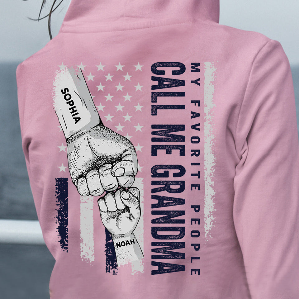 My Favorite People Call Me Grandma - Personalized Grandma T-shirt and Hoodie