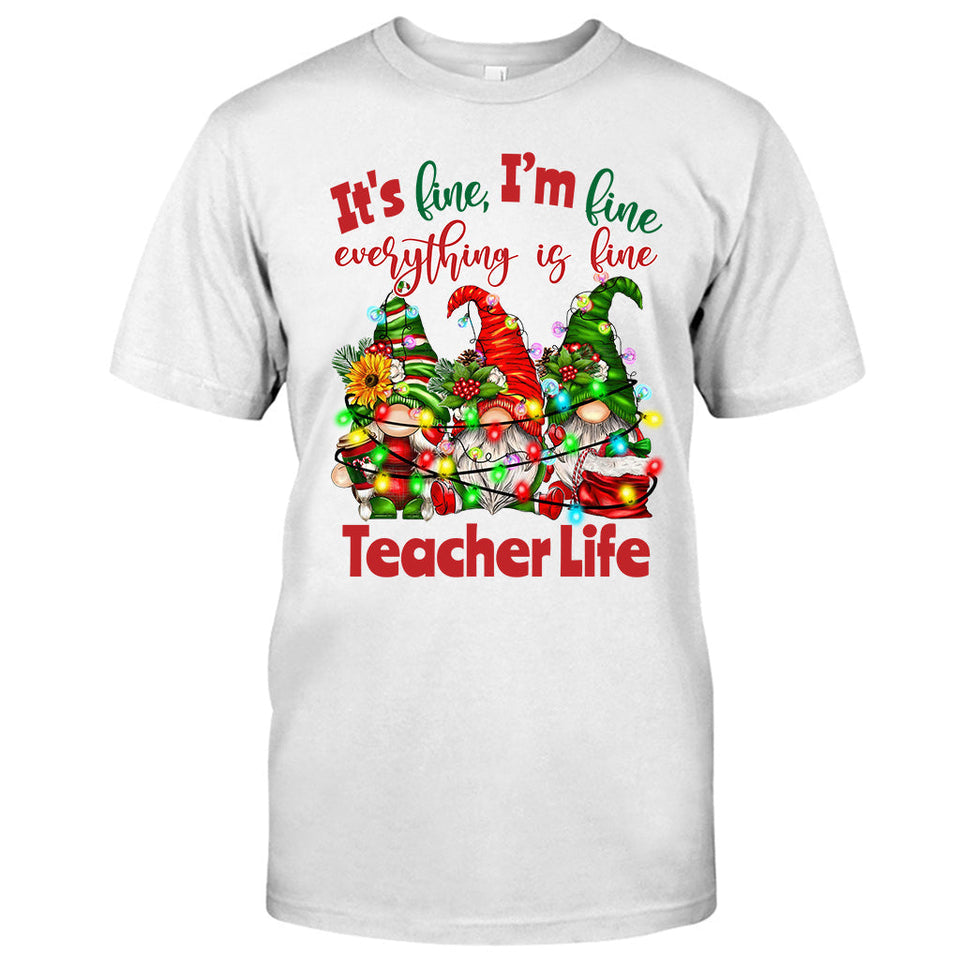 It's Fine Im Fine Everything Is Fine - Personalized Teacher T-shirt and Hoodie