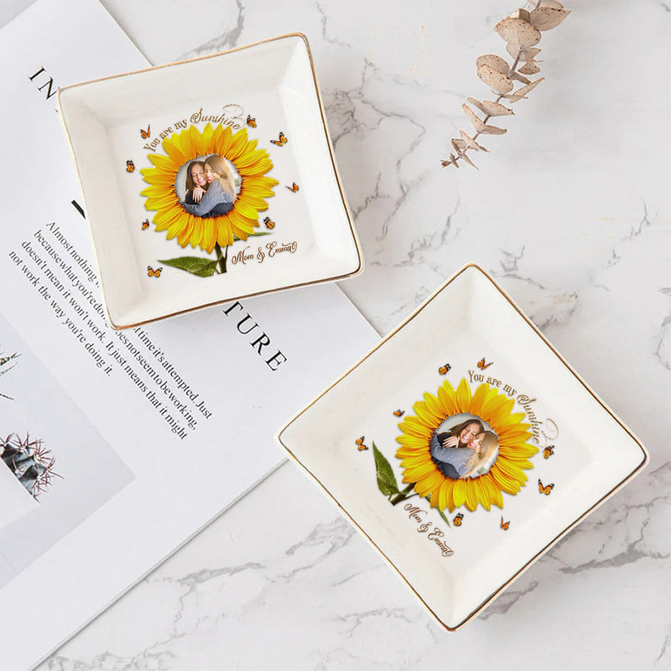 You Are My Sunshine - Personalized Mother's Day Mother Jewelry Dish