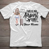 This Is My Airport Shirt - Personalized Travelling T-shirt and Hoodie