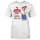 My Favorite Place Is Inside Your Hug - Personalized Couple T-shirt and Hoodie