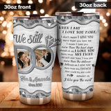 We Still Do - Personalized Couple Tumbler